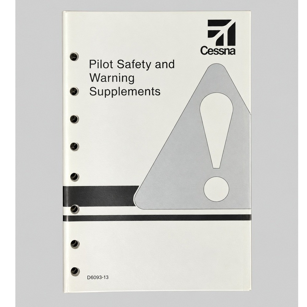 Cessna Pilot Safety and Warning Supplements Manual D5099-13 Aviation Reference